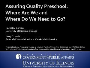 Assuring Quality Preschool Where Are We and Where