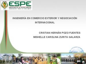 INGENIERA EN COMERCIO EXTERIOR Y NEGOCIACIN INTERNACIONAL CRISTIAN