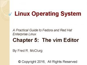 Linux Operating System A Practical Guide to Fedora