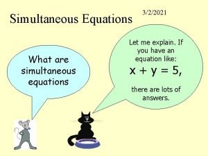 Simultaneous Equations What are simultaneous equations 322021 Let Simultaneous Equations What are simultaneous equations 322021 Let