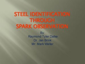Spark testing steel