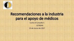 Recomendaciones a la industria para el apoyo de