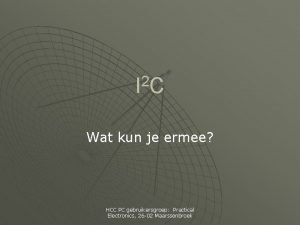 2 IC Wat kun je ermee HCC PC