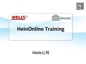 Hein Online Training Wells Hein Online Law Journal