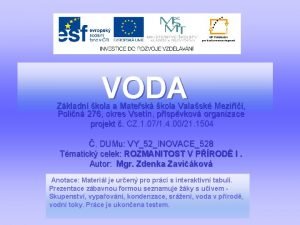 VODA Zkladn kola a Matesk kola Valask Mezi