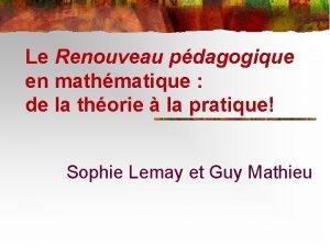 Le Renouveau pdagogique en mathmatique de la thorie