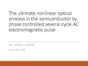 The ultimate nonlinear optical process in the semiconductor