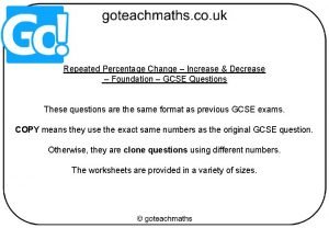 Repeated Percentage Change Increase Decrease Foundation GCSE Questions