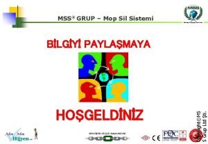 MSS GRUP Mop Sil Sistemi HOGELDNZ ZNCRN GL