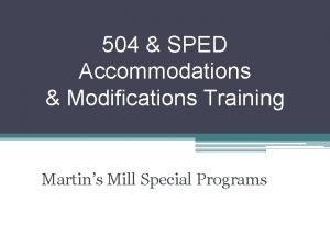 504 SPED Accommodations Modifications Training Martins Mill Special