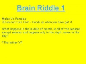 Brain Riddle 1 Males Vs Females 30 second