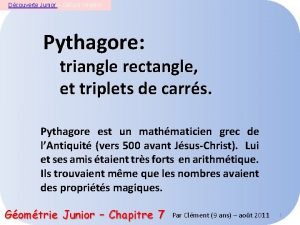 Dcouverte Junior Grard Villemin Pythagore triangle rectangle et