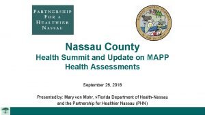 Nassau County Health Summit and Update on MAPP