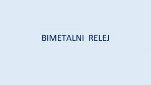 Bimetalni relej princip rada