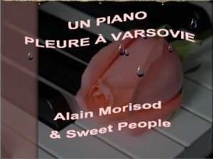 Un piano pleure Varsovie On veut lempcher de