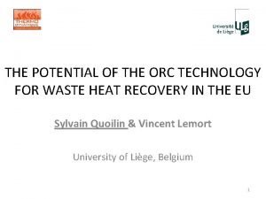 THE POTENTIAL OF THE ORC TECHNOLOGY FOR WASTE