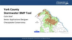 York County Stormwater BMP Tool Colin Stief Senior