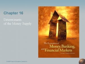 Chapter 16 determinants of the money supply