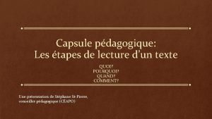 Capsule pdagogique Les tapes de lecture dun texte