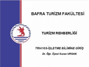 BAFRA TURZM FAKLTES TURZM REHBERL TRH103 LETME BLMNE