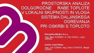 PROSTORSKA ANALIZA DOLGORONE RABE TOPLOTE V LOKALNI SKUPNOSTI