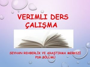 VERIMLI DERS ALIMA SEYHAN REHBERLK VE ARATIRMA MERKEZ