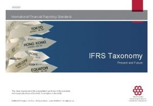 332021 International Financial Reporting Standards IFRS Taxonomy Present