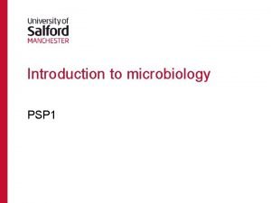 Introduction to microbiology PSP 1 virus virus Smallest