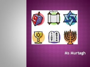 Ms Murtagh Abraham Father of Judaism God made