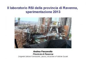 Il laboratorio RSI della provincia di Ravenna sperimentazione