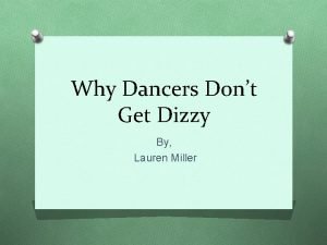 Why Dancers Dont Get Dizzy By Lauren Miller