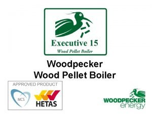 Pellet wood pecker
