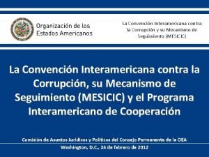 La Convencin Interamericana contra la Corrupcin y su