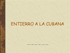 Entierro a la cubana