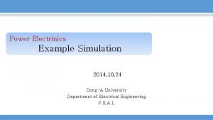 Power Electrinics Example Simulation 2014 10 24 DongA