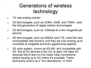 Generations of wireless technology 1 G was analog