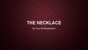 The necklace by guy de maupassant worksheet
