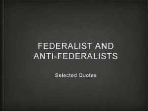 Anti federalist quote