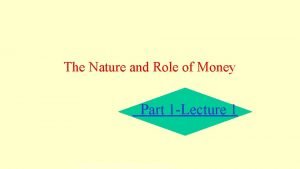 Role of money