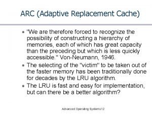 Adaptive replacement cache