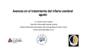 Avances en el tratamiento del infarto cerebral agudo