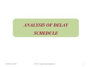 ANALYSIS OF DELAY SCHEDULE 342021 9 21 AM