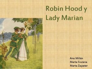 Robin hood and lady marian