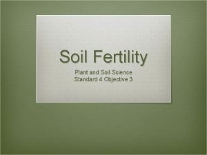 Soil Fertility Plant and Soil Science Standard 4
