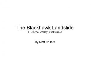 Blackhawk landslide