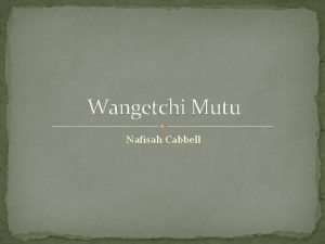 Preying mantra wangechi mutu