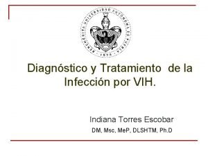 Diagnstico y Tratamiento de la Infeccin por VIH