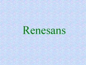 Renesans Renesans obraz mioci skrytej i niespenionej W
