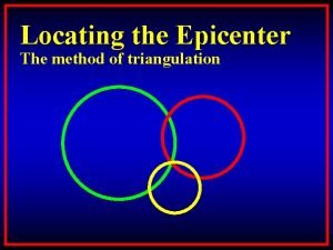 Triangulation method epicenter