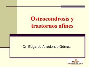 Osteocondrosis